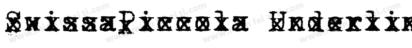 SwissaPiccola Underlined字体转换